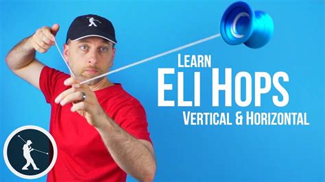 Learn Eli Hops YoYo Trick - Horizontal and Vertical - YouTube