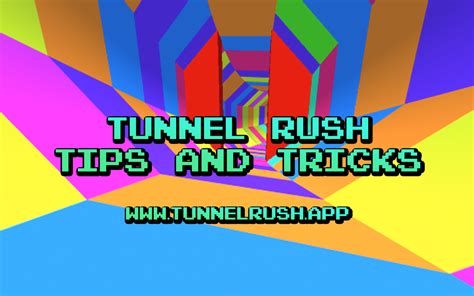 Tunnel Rush Tips and Tricks - Tunnel Rush Game