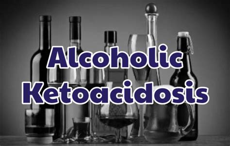 Alcoholic Ketoacidosis: How Does It Happen? - Rehab Near Me: The Best ...