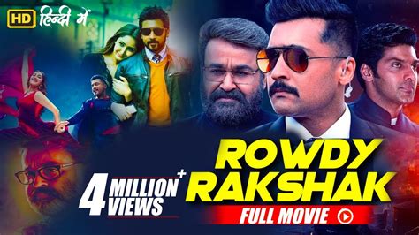 Rowdy Rakshak Full Movie Hindi Dubbed | Suriya, Mohanlal, Arya | B4U Movies - YouTube