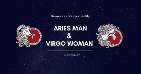 Aries Man and Virgo Woman Compatibility