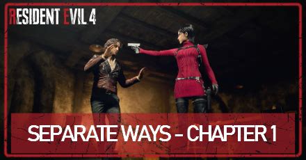 Separate Ways - Chapter 1 Walkthrough | Resident Evil 4 Remake (RE4)｜Game8