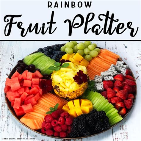 Rainbow Fruit Platter - Simple Living. Creative Learning