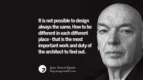 6 Jean Nouvel Quotes On Art, Architecture, Culture And Design