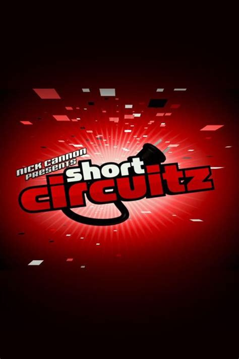 Nick Cannon Presents: Short Circuitz - Alchetron, the free social ...