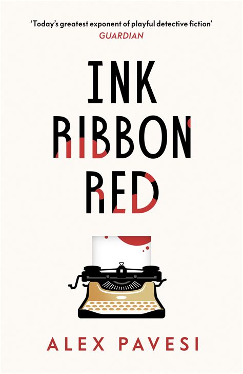 Ink Ribbon Red by Alex Pavesi - Penguin Books New Zealand