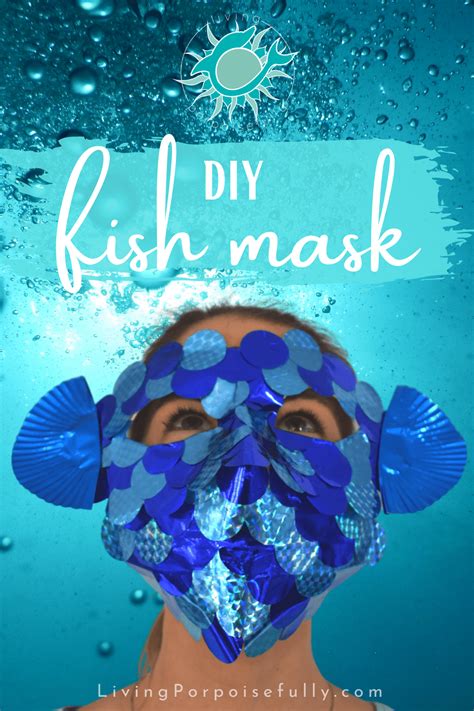 DIY Fish Mask - Living Porpoisefully