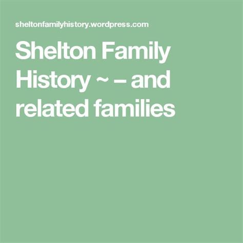 Shelton Family History ~ – and related families (With images) | Family ...