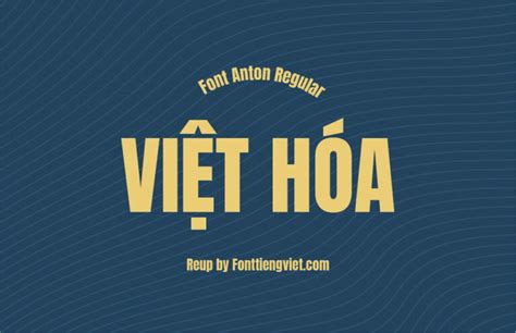 Fonttiengviet.com | Font tiếng Việt Việt hóa Anton Regular ...