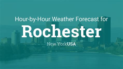 Hourly forecast for Rochester, New York, USA