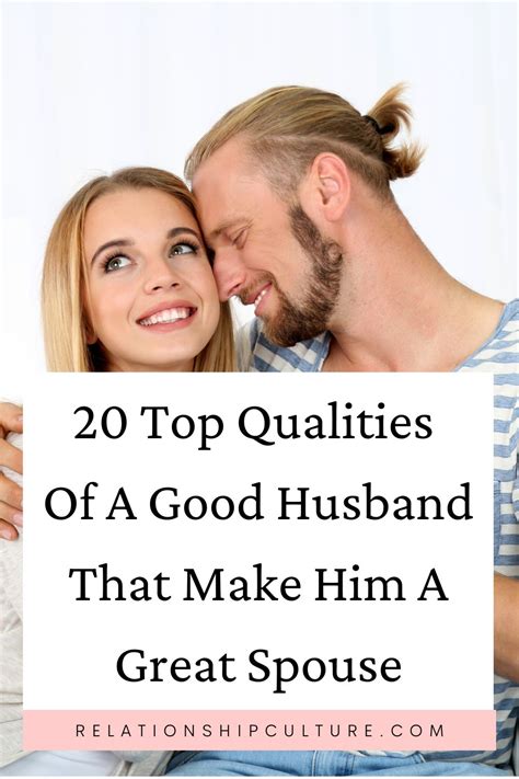 28 Qualities Of A Good Husband You Must Look Out For - Relationship Culture