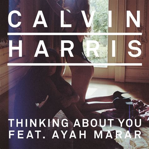 Calvin Harris – Thinking About You Lyrics | Genius Lyrics