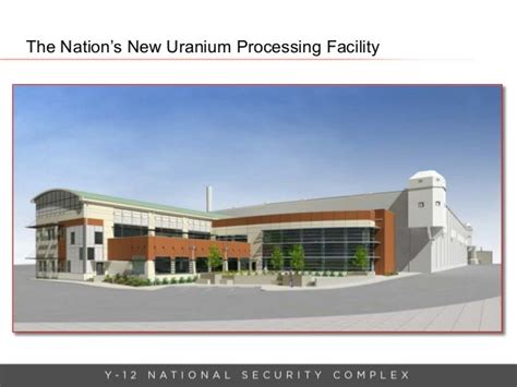 Uranium Processing Facility Presentation