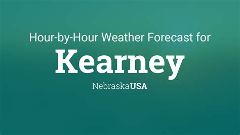 Hourly forecast for Kearney, Nebraska, USA