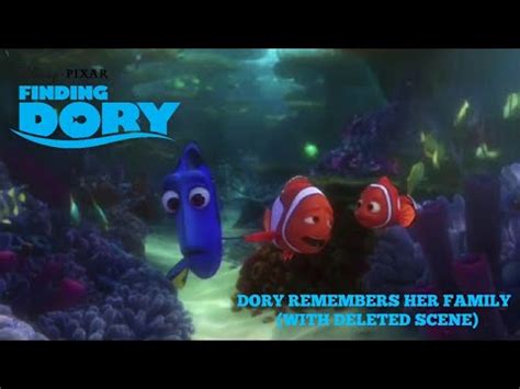 Finding Dory - Dory Remembers Her Family (With Deleted Scene) - YouTube