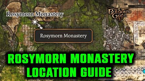 Rosymorn Monastery Location Guide in Baldur's Gate 3 - YouTube