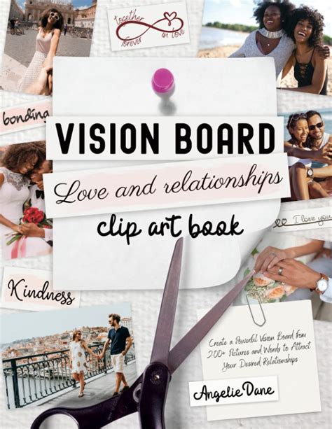 Buy Vision Board LOVE and RELATIONSHIPS Clip Art Book: Create a Powerful Vision Board from 200 ...