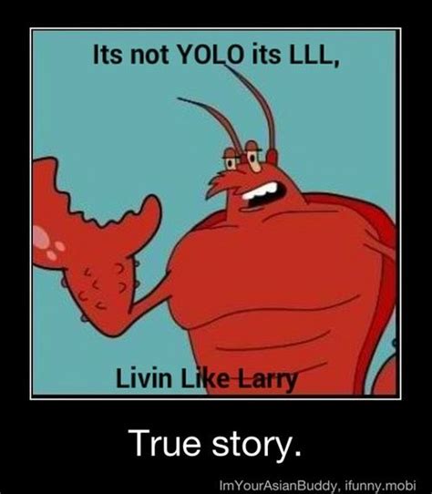 Larry The Lobster Meme - Captions Beautiful