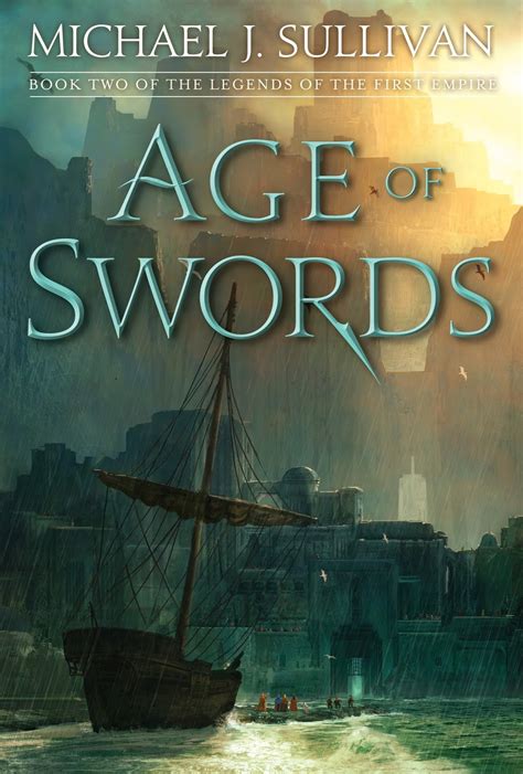 Age of Swords (The Legends of the First Empire, #2) by Michael J ...