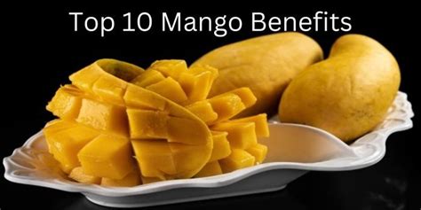 Mango Benefits: 10 Ways To Revolutionize Health - Health Uncle