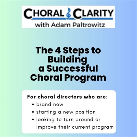 The 4 Steps To Building A Successful Choral Program - Choral Clarity