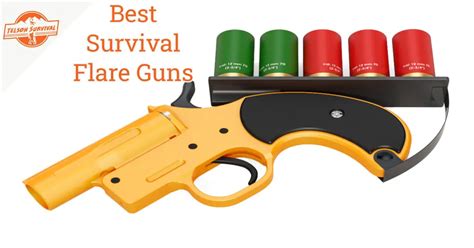 Best Survival Flare Gun [3 Prepper Choices] - Telson Survival