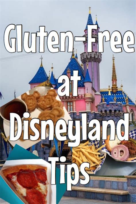 Gluten-Free Diet at Disneyland | Gluten free disneyland, Gluten free ...