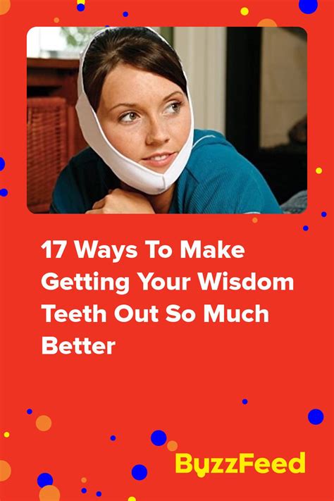 17 Ways To Make Getting Your Wisdom Teeth Out So Much Better in 2023 | Wisdom teeth, Wisdom ...