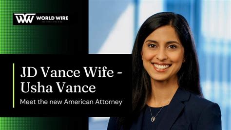 JD Vance Wife - Usha Vance Wiki And Biography - World-Wire