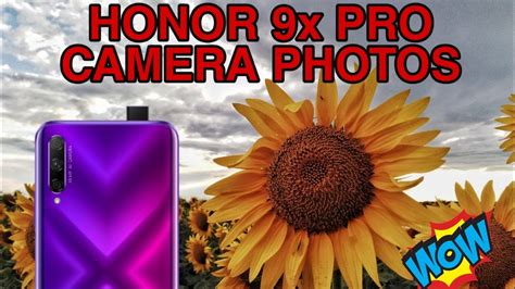 HONOR 9X PRO Camera Photos Samples - YouTube