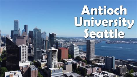 Antioch University Seattle | AUS | 4K Campus Drone Tour - YouTube