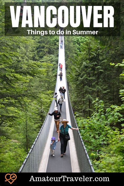 Vancouver In The Summer - 11 Outdoor Activities To Do - Amateur Traveler