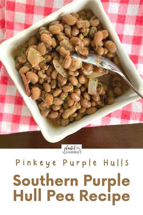 The Best Pinkeye Purple Hull Peas Recipe | Recipe | Purple hull peas, Purple hull peas recipe ...