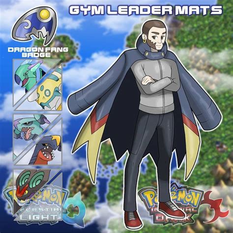 Now let's meet the last Gym Leader. The strongest dragon trainer ever. Here's MATS the Dragon ...