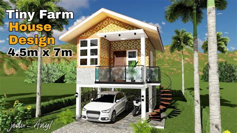 Small House Design Idea | 4.5m x 7m | Modern Farm HOUSE DESIGN - YouTube