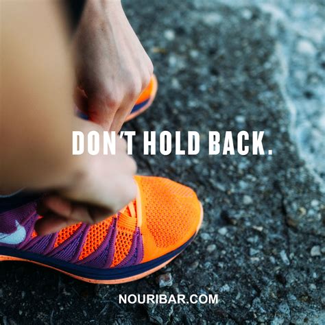 Don't hold back . Find inspirational products at www.nouribar.com | Inspirational quotes, Hold ...