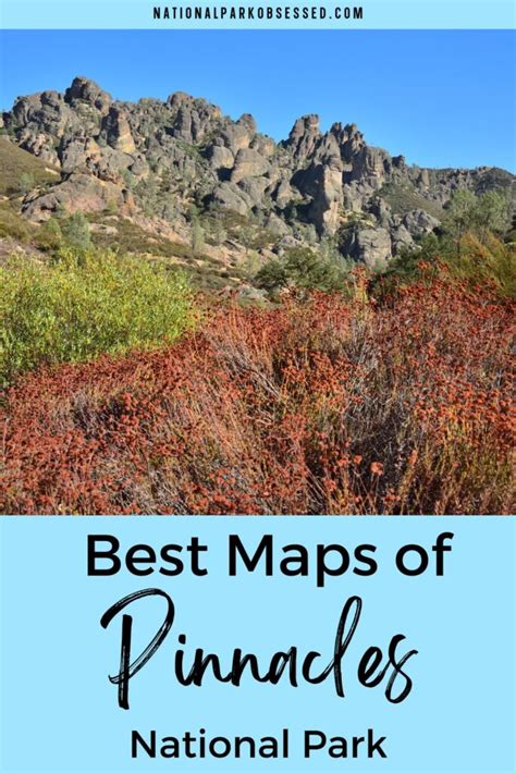 8 Best Pinnacles National Park Maps For 2024 - National Park Obsessed