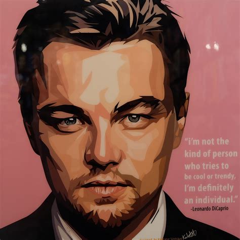 Leonardo DiCaprio Inspired Plaque Mounted Poster "An individual"