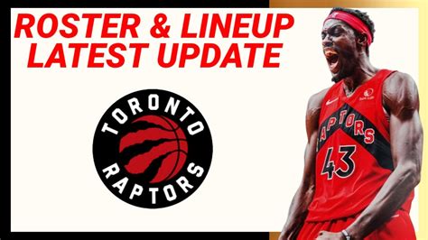 TORONTO RAPTORS ROSTER and LINEUP UPDATE 2023-24 NBA SEASON - YouTube