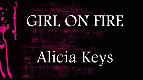 Girl On Fire - Alicia Keys || Piano Lower Key Karaoke Chords - Chordify