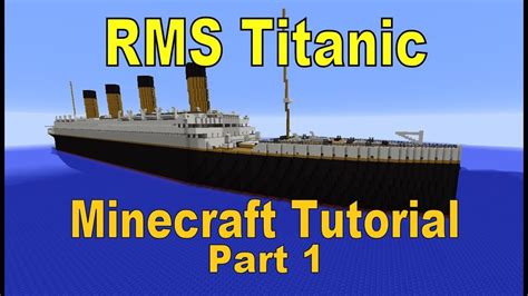 RMS Titanic - Minecraft Shipyard