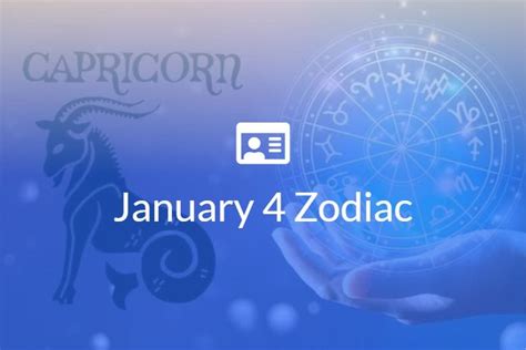 January 4 Zodiac Sign Full Horoscope And Personality