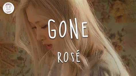 ROSÉ - GONE (Lyric Video) Chords - Chordify