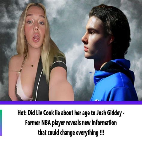 Hot: Did Liv Cook lie about her age to Josh Giddey - Former NBA player reveals new information ...