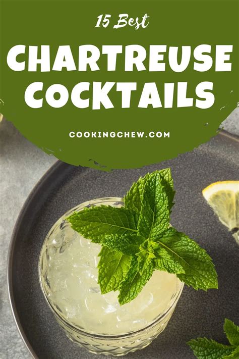 15 BEST Chartreuse Cocktails