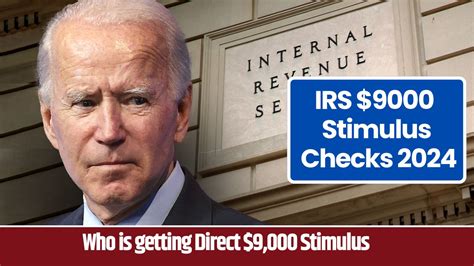 IRS $9000 Stimulus Checks 2024: Who is getting Direct $9,000 Stimulus ...