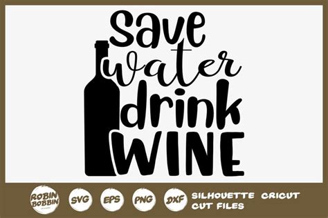 Save Water Drink Wine SVG - Wine SVG - Wine Glasses SVG