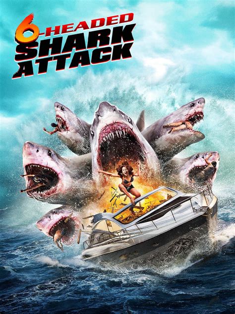 6-Headed Shark Attack (2018) - Rotten Tomatoes