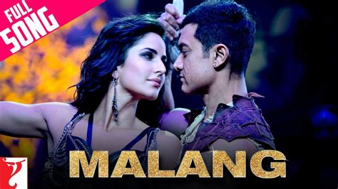 Malang - Full Song | DHOOM:3 | Aamir Khan | Katrina Kaif | Dhoom 3 ...