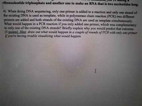 Solved ribonucleotide triphosphate and another one to make | Chegg.com